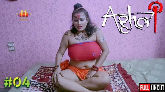 Aghori – S01E04 – 2021 – UNCUT Desi Sex Web Series – 11UpMovies