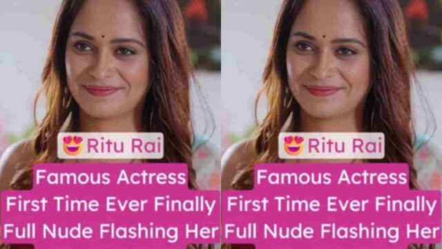 Actress Ritu Rai Full Nude XXX Viral Video