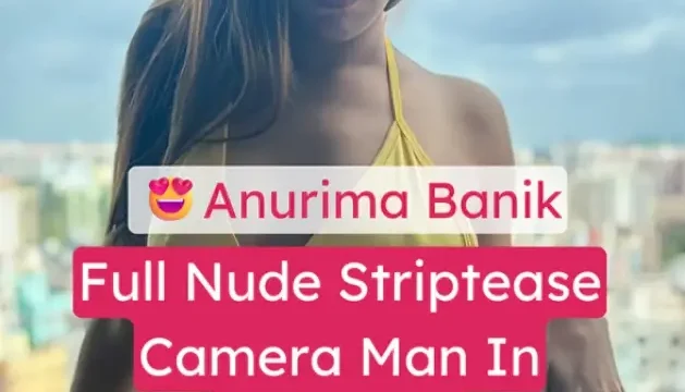 Anurima Banik striptease showing perfect tits and shaved pussy with blowjob camera man
