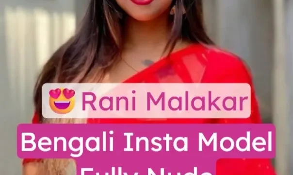 Bengali Insta Model Rani Malakar Nude Pussy and Boobies Touch Video