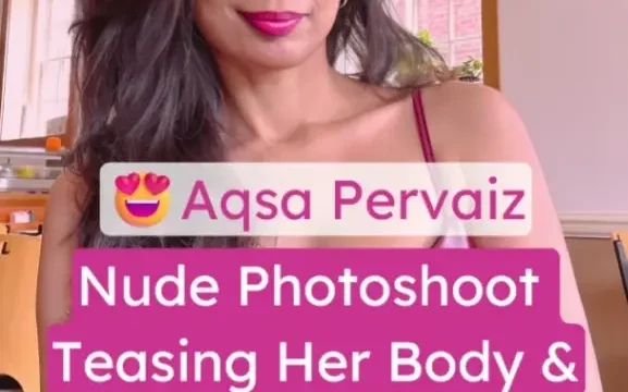 Desi Insta Model Aqsa Pervaiz Nude Onlyfans Photoshoot Teasing Her Body and Showing Her Boobs