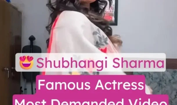 Famous Actress Shubhangi Sharma Leaked Video Pressing Her Big Boobs & Showing Nipples