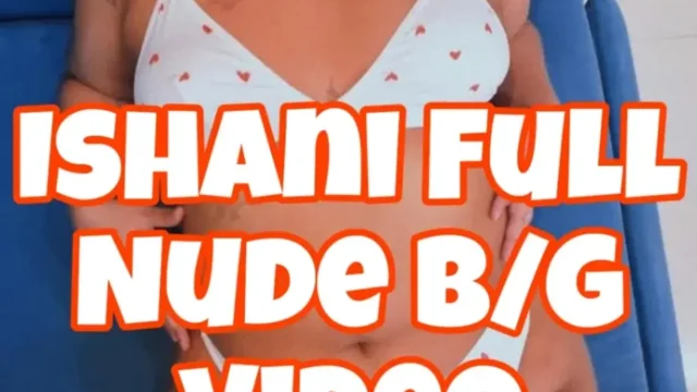 Ishani Full Nude Couple Video