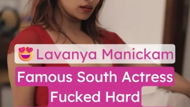 Lavanya Manickam Sex Video Boobs Licked and Fucked Hard Shaved Pussy on Display