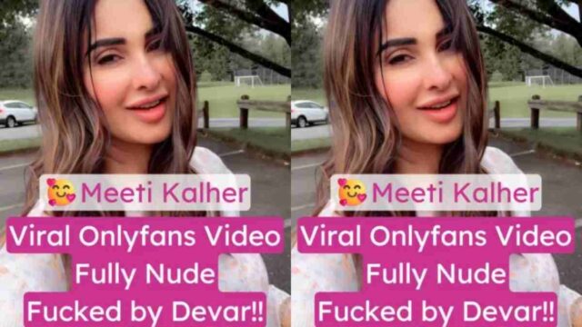 Meeti Kalher Nude Sex Video
