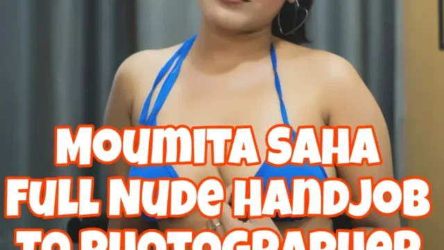 Moumita Saha Full Nude Handjob To Photographer